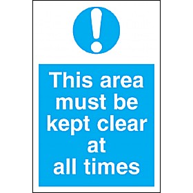 This Area Must Be Kept Clear At All Times Sign | Cheap This Area Must ...